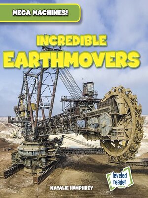 cover image of Incredible Earthmovers